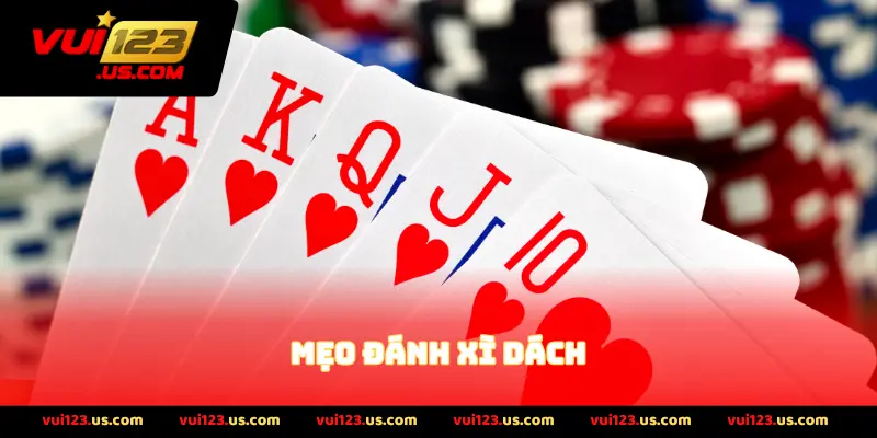 Mẹo Đánh Xì Dách