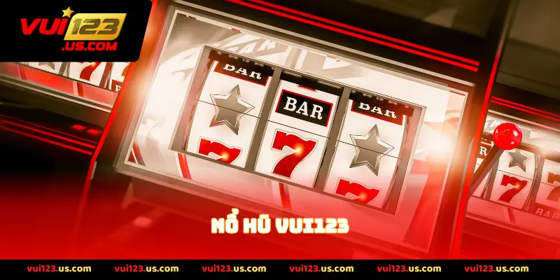 Nổ hũ VUI123